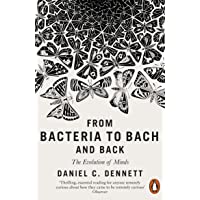 From Bacteria To Bach And Back: The Evolution of Minds
